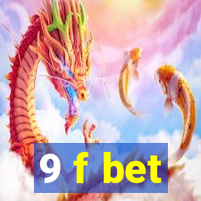 9 f bet